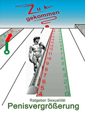 Ratgeber Sexualität: Penisvergrößerung