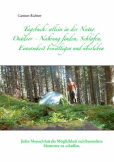 Tagebuch: allein in der Natur