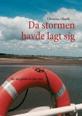 Da stormen havde lagt sig