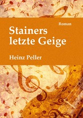 Stainers letzte Geige