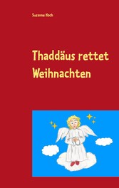 Thaddäus rettet Weihnachten