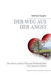 Der Weg aus der Angst