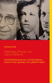 Plattenbau-Proust und Detroit-Dickens