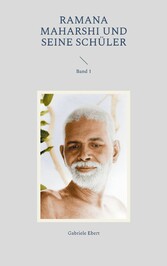 Ramana Maharshi und seine Schüler