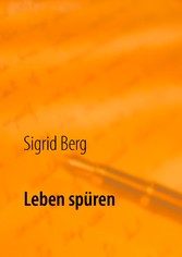 Leben spüren