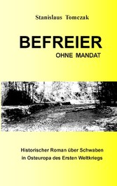 Befreier ohne Mandat