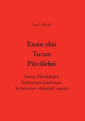 Ensin ehti Turun Päivälehti