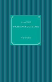 Nichts wie gute Tage