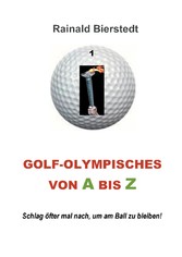 Golf - Olympisches von A bis Z