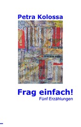 Frag einfach!