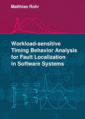 Workload-sensitive Timing Behavior Analysis for Fault Localization in Software Systems