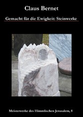 Gemacht für die Ewigkeit: Steinwerke