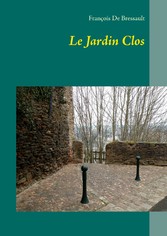 Le Jardin Clos