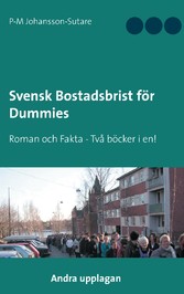 Svensk Bostadsbrist för Dummies