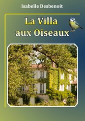 La villa aux oiseaux