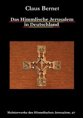 Das Himmlische Jerusalem in Deutschland