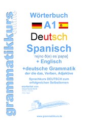 Wörterbuch Deutsch - Spanisch - Englisch A1