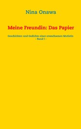 Meine Freundin: Das Papier