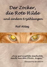 Der Zocker, die Rote Hilde und andere Erzählungen