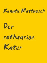 Der rothaarige Kater