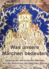 Was unsere Märchen bedeuten