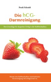 Die hcg Darmreinigung