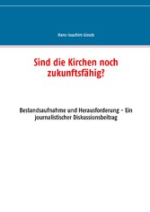 Sind die Kirchen noch zukunftsfähig?