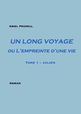 Un long voyage ou l'empreinte d'une vie