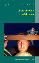 Zwei absolute Equilibristen