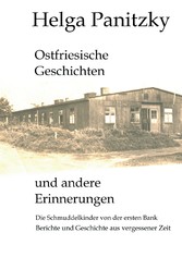 Ostfriesische Geschichten und andere Erinnerungen