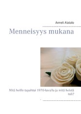 Menneisyys mukana