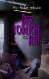 Der tödliche Ruf