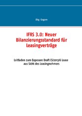 IFRS 3.0:: Neuer Bilanzierungsstandard für Leasingverträge