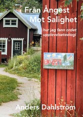 Från Ångest Mot Salighet