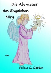 Die Abenteuer des Engelchen Miry