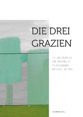 Die drei Grazien