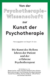 Von der Psychotherapie-Wissenschaft zur Kunst der Psychotherapie