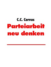 Parteiarbeit neu denken