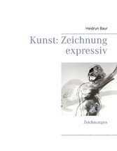 Kunst: Zeichnung expressiv