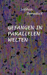 Gefangen in parallelen Welten