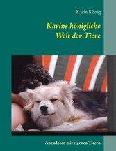 Karins königliche Welt der Tiere