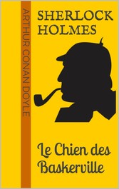 Sherlock Holmes - Le Chien des Baskerville