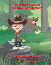 Den fynske cowboy og wienerbrødstyven