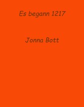 Es begann 1217