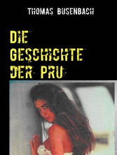 Die Geschichte der Pru