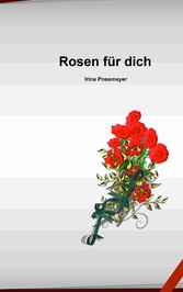 Rosen für dich