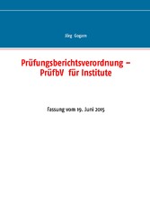 Prüfungsberichtsverordnung - PrüfbV  für Institute