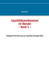 Liquiditätsmeldewesen im Wandel