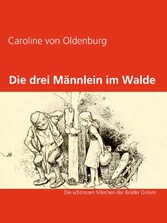 Die drei Männlein im Walde