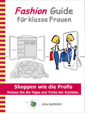 Fashion Guide für klasse Frauen